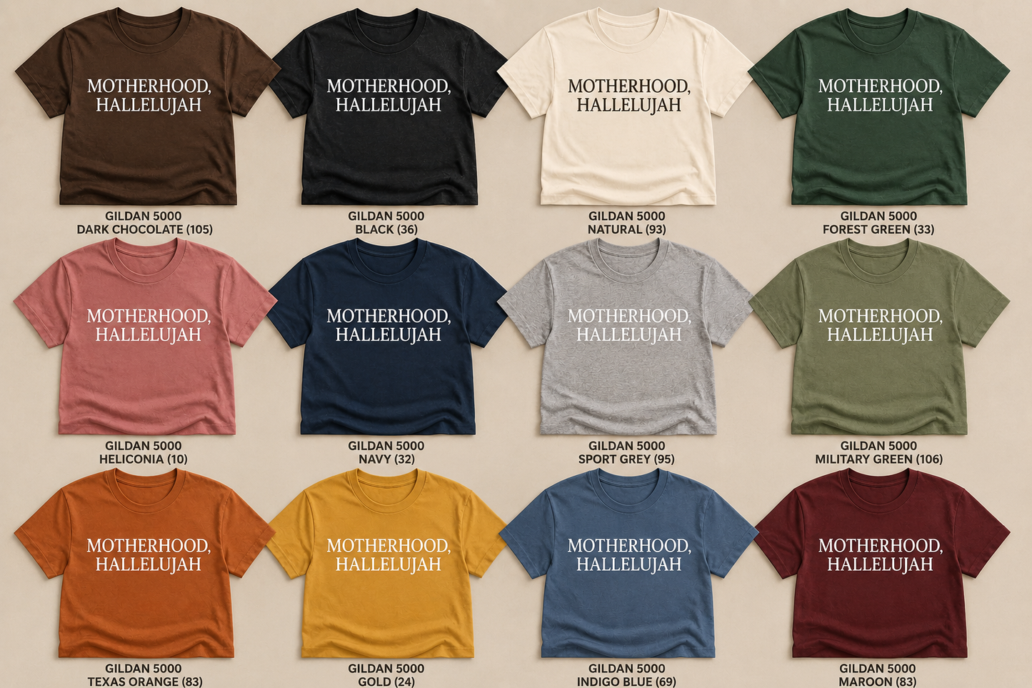Motherhood, Hallelujah Tee