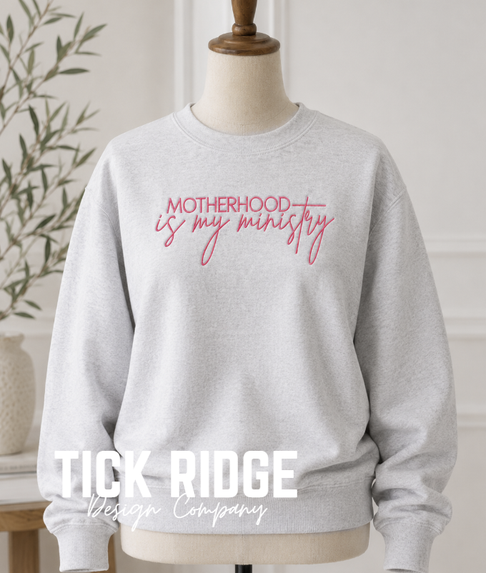Motherhood Is My Ministry Embroidered Crewneck