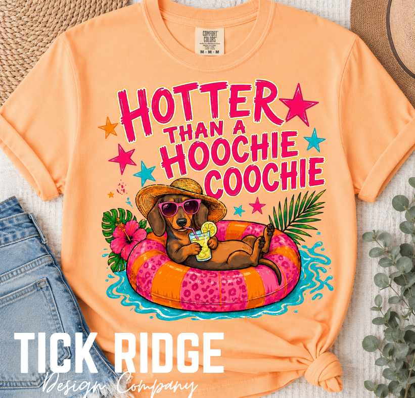 Hotter Than A Hoochie Coochie Dog Comfort Colors Tee