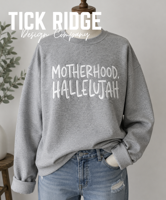 Motherhood, Hallelujah Embroidered Crewneck