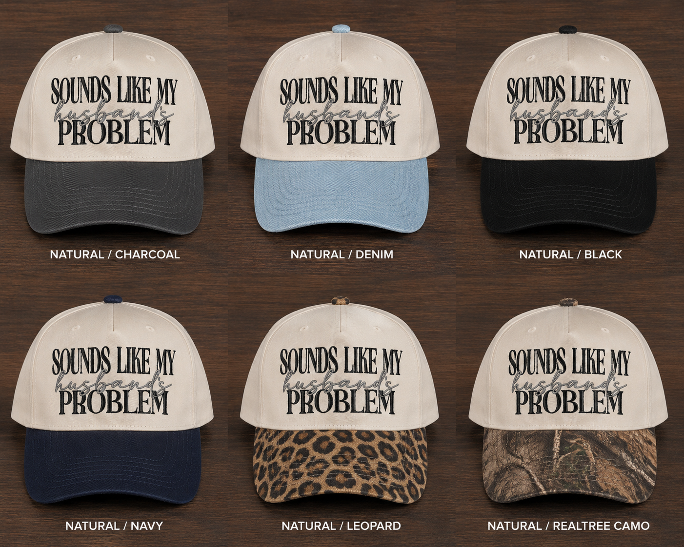 Sounds Like My Husbands Problem Embroidered Trucker Hat